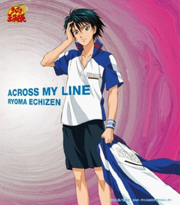 画像：「ACROSS MY LINE(初回生産完全限定盤)」越前リョーマ(CV:皆川純子)